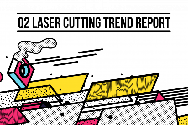Online Laser Cutting Trends Q2 2018 - 1