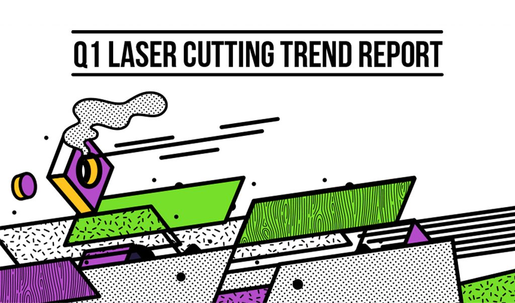 Online Laser Cutting Trends Q1 2019 - 1